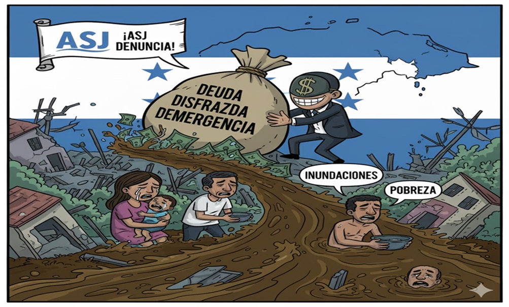 ASJ desafía maniobra para endeudar a Honduras